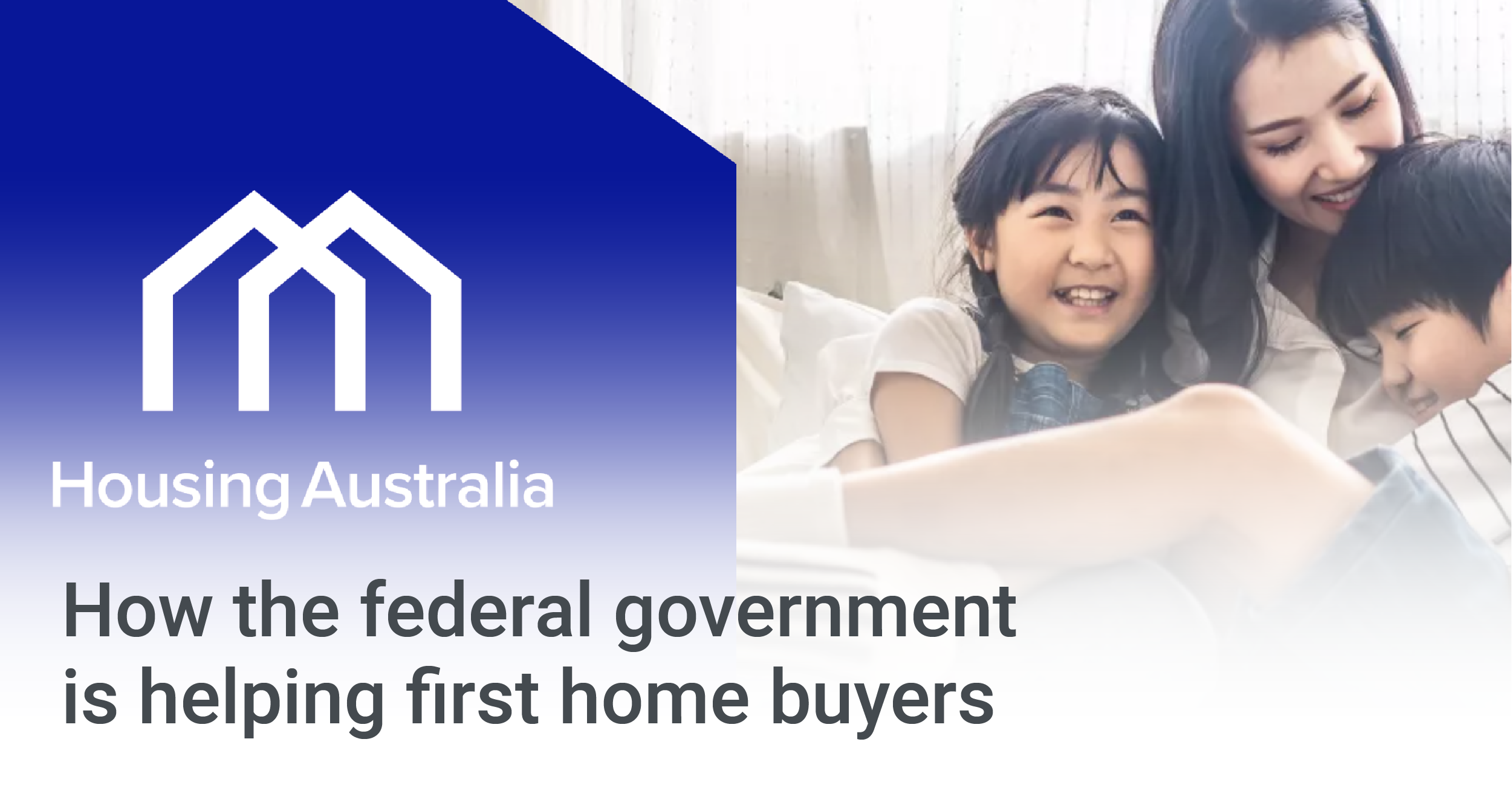 How Government Is Helping First Home Buyers
