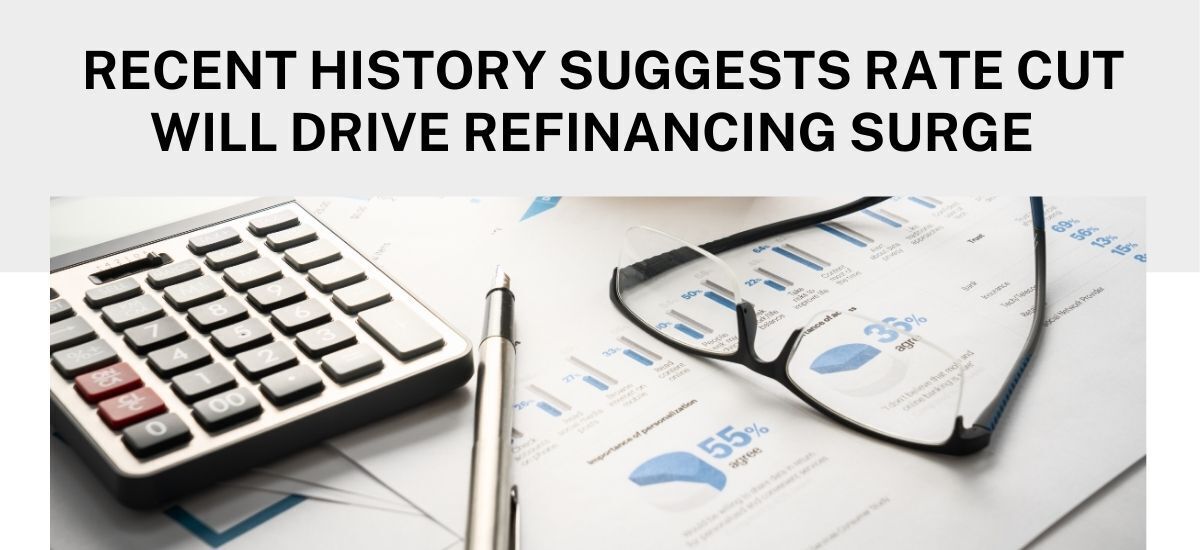 Borrowers Embracing Refinancing