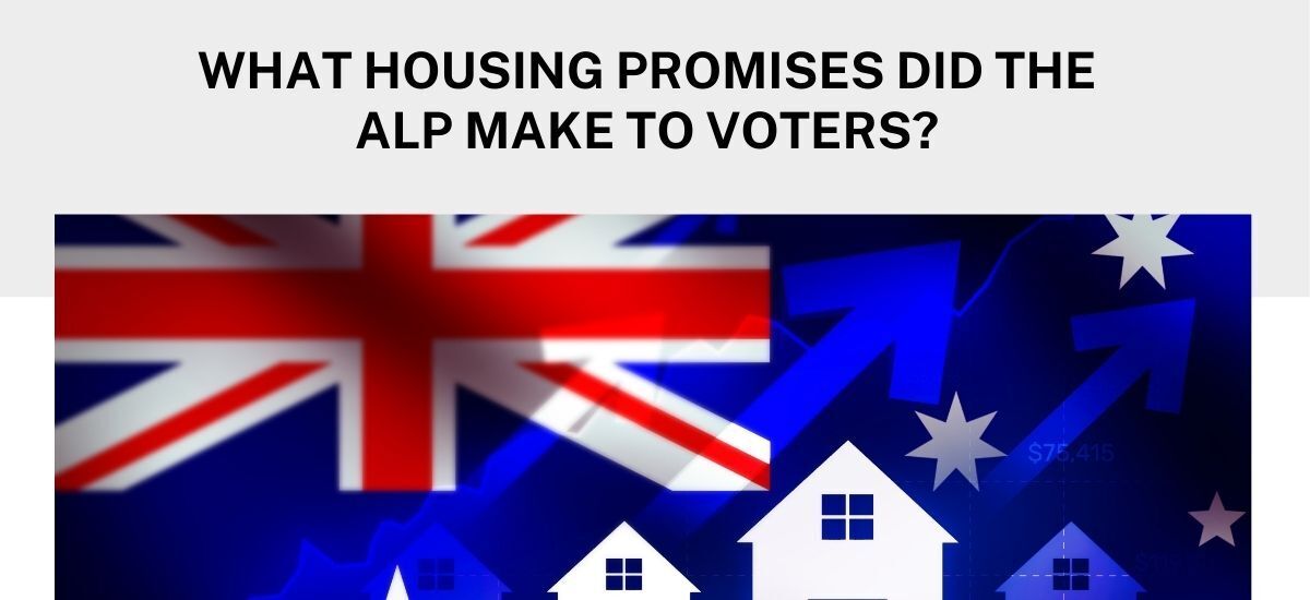 What Housing Polices ALP Promised to Voters