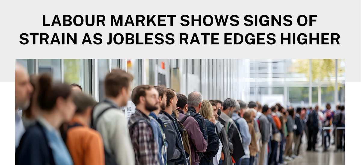 Labour Market Showing Signs of Strain