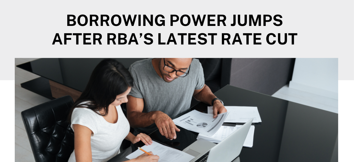 Rate Cut Increased Borrowing Power