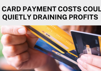 Card Payment Costs Under Review